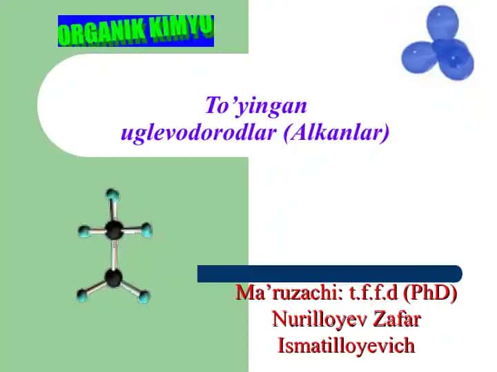 To’yinganuglevodorodlar (Alkanlar)