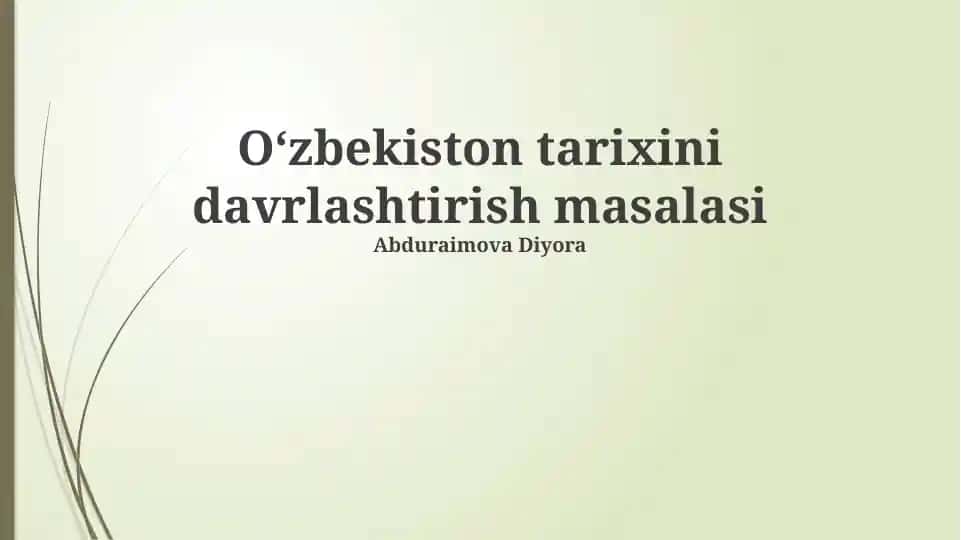 Oʻzbekiston tarixini davrlashtirish masalasi