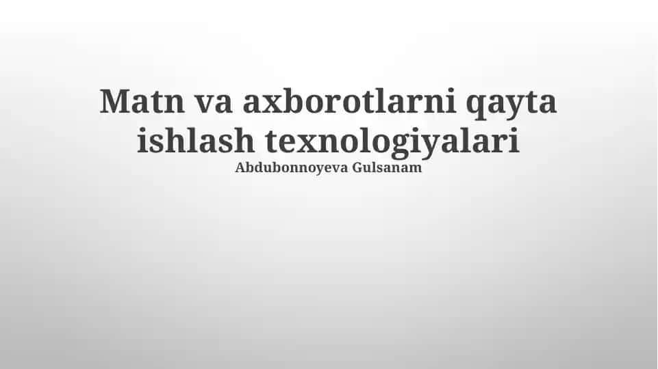 Ma'lumotlarni qayta ishlash texnologiyalari