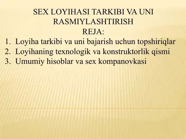 SEXLOYIHASI TARKIBI VA UNI RASMIYLASHTIRISH