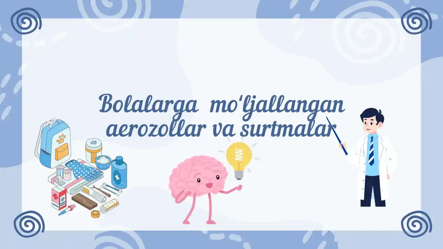 Bolalarga mo‘ljallangan aerozollar va surtmalar