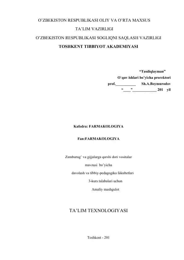 Zamburug’ va gijjalarga qarshi dori vositalar mavzusi bo’yicha davolash va tibbiy-pedagogika fakultetlari 3-kurs talabalari uchun amaliy mashgulot