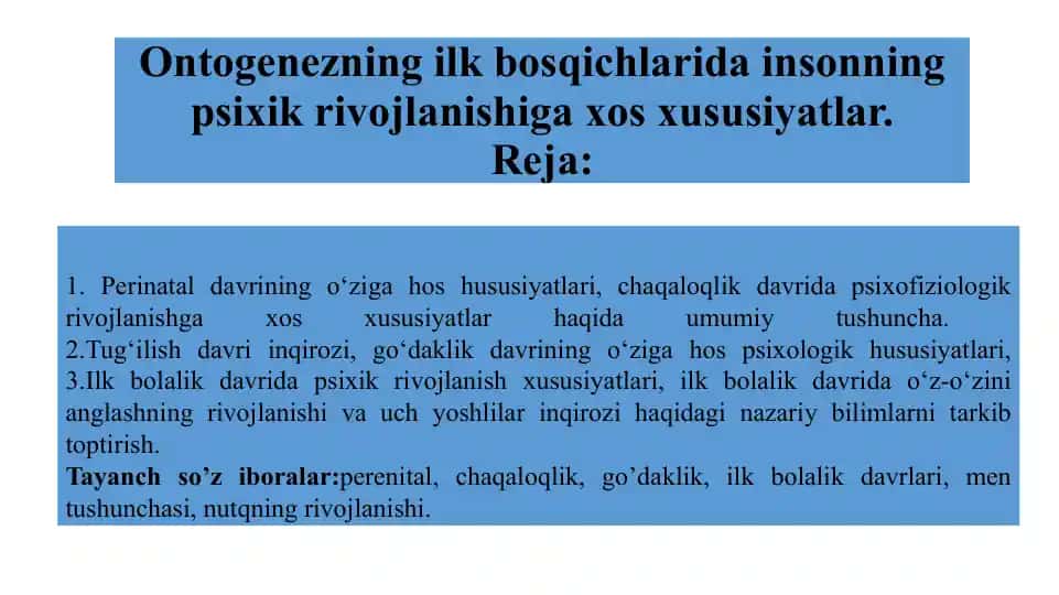 Ontogenezning ilk bosqichlarida insonning psixik rivojlanishi