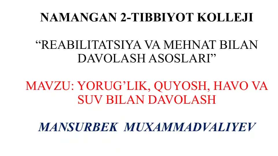 "REABILITATSIYA VA MEHNAT BILAN DAVOLASH ASOSLARI"