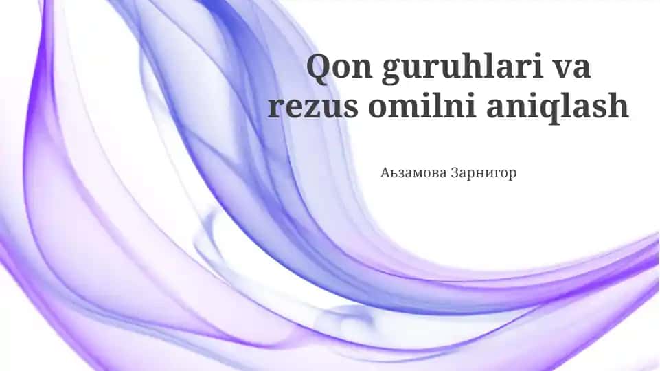 Qon guruhlari va rezus omilni aniqlash