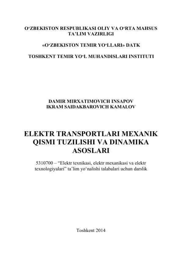 Elektr transportlari mexanik qismi tuzilishi va dinamika asoslari