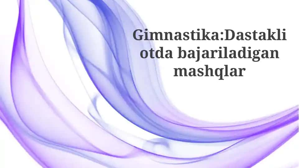 Gimnastika: Dastakliotdabajariladiganmashqlar