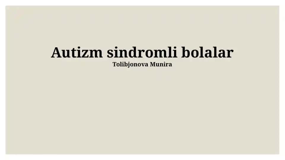 Autizm sindromli bolalar