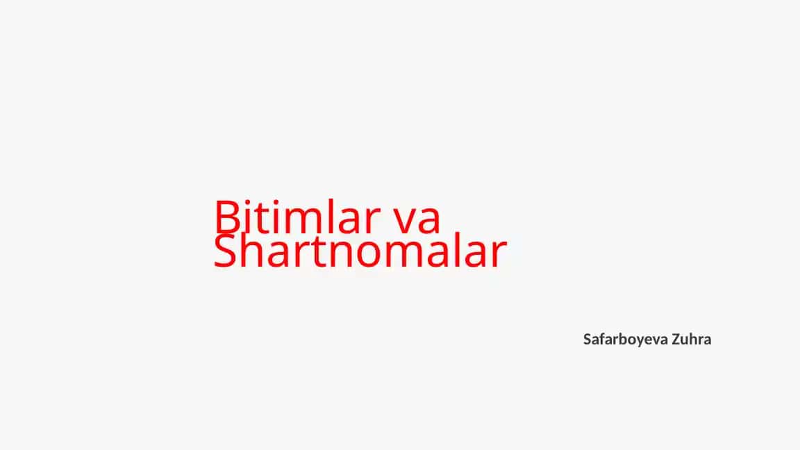Bitimlarva Shartnomalar