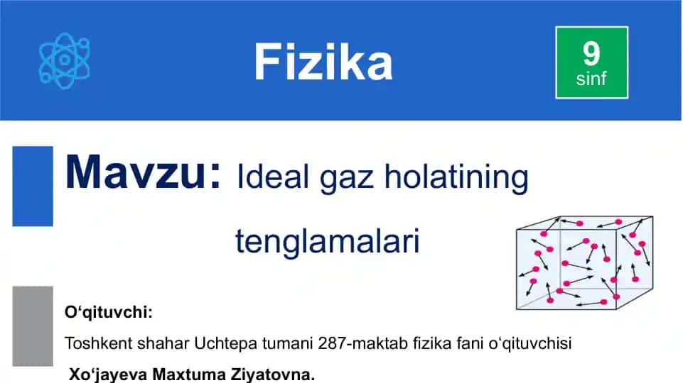 Ideal gaz holatining tenglamalari