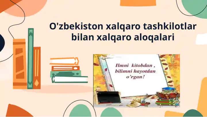 O'zbekiston xalqaro tashkilotlar bilan xalqaro aloqalar