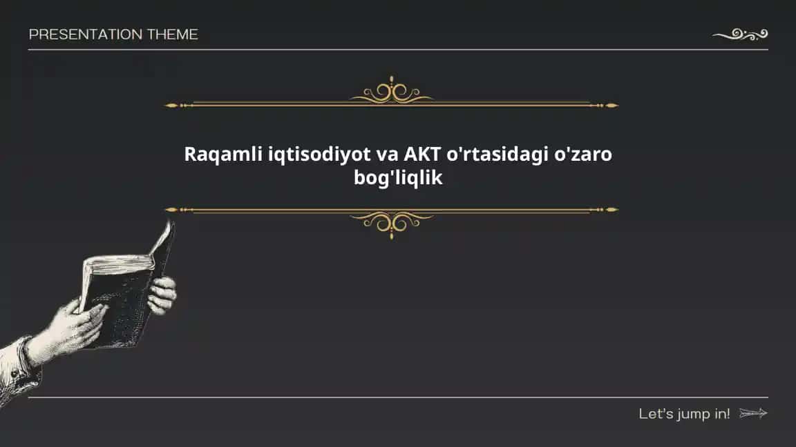 Raqamli iqtisodiyot va AKT o'rtasidagi o'zaro bog'liqlik