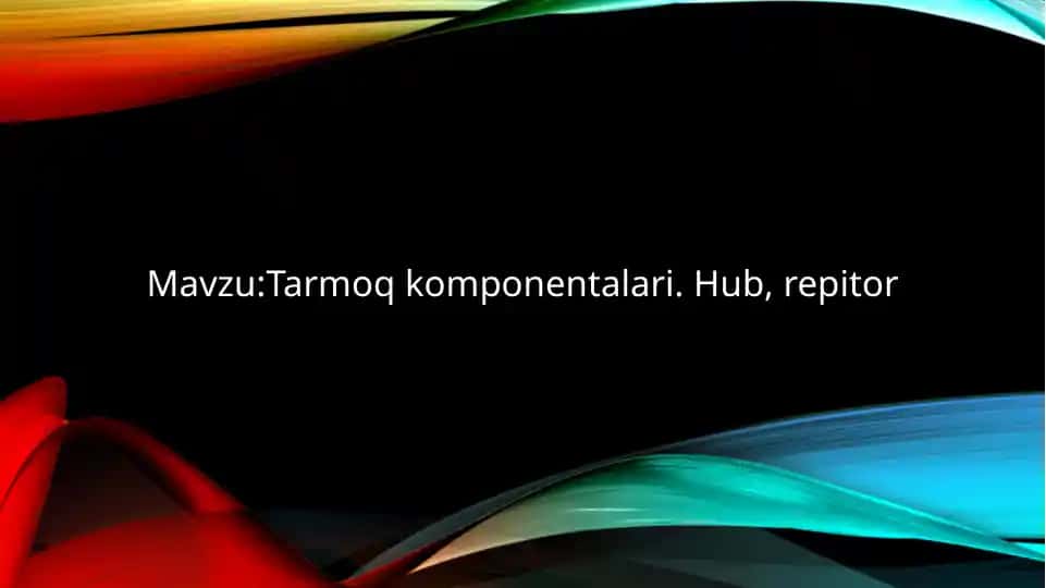 Tarmoq komponentalari