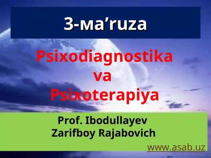 Psixodiagnostika va Psixoterapiya
