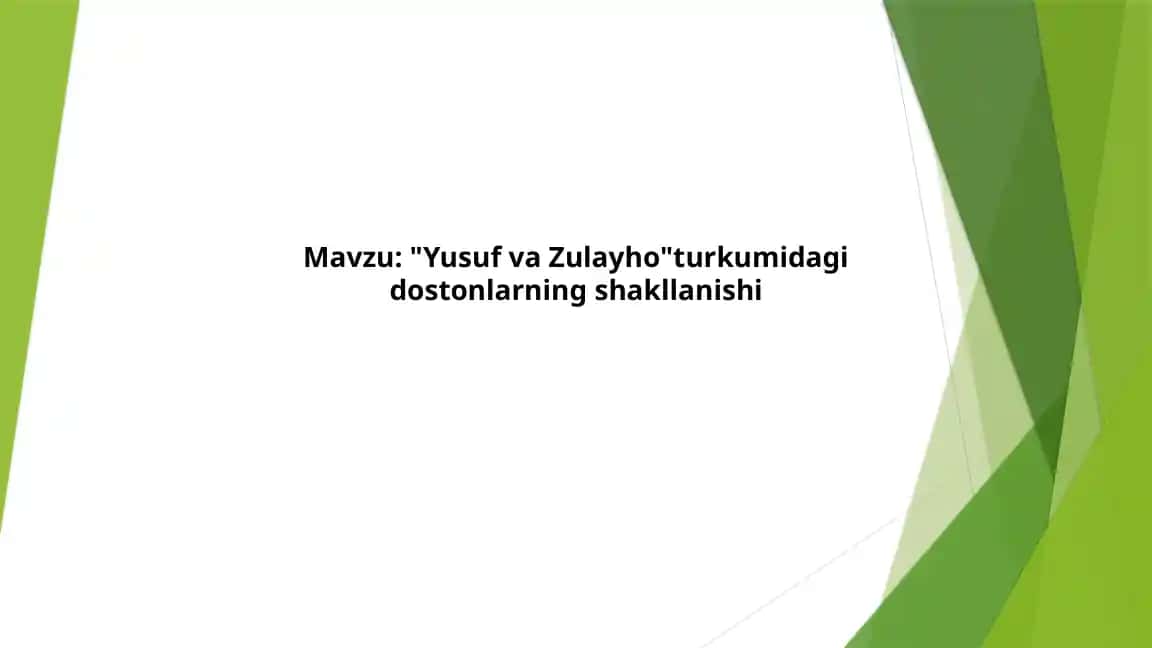 Yusuf va Zulayho dostonining shakllanishi