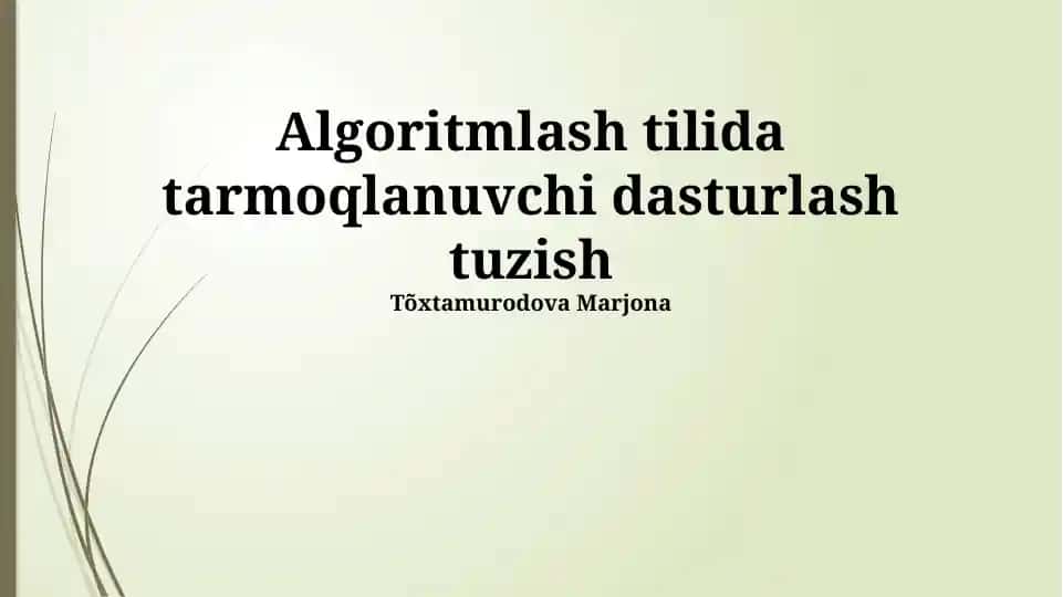 Algoritmlash tilida tarmoqlanuvchi dasturlash tuzish