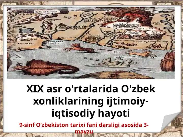 XIX asr o‘rtalarida O‘zbek xonliklarining ijtimoiy-iqtisodiy hayoti