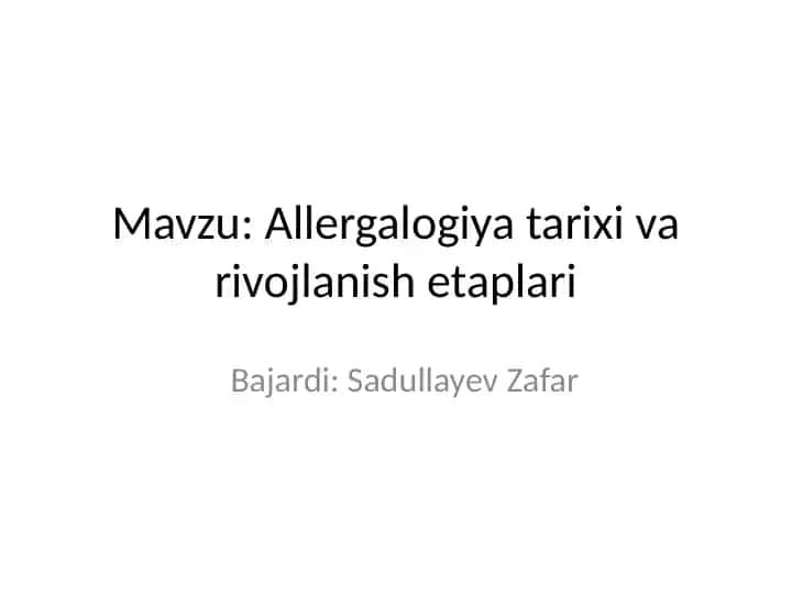 Allergalogiya tarixi va rivojlanishi etaplari