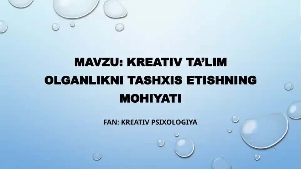 Kreativ ta’lim olganlikni tashxis etishning mohiyati