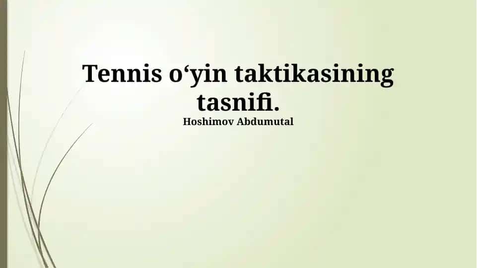 Tennis o‘yin taktikasining tasnifi