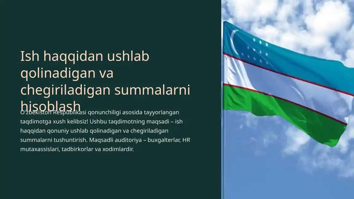 Ish haqqidan ushlab qolinadigan va chegiriladigan summalarni hisoblash