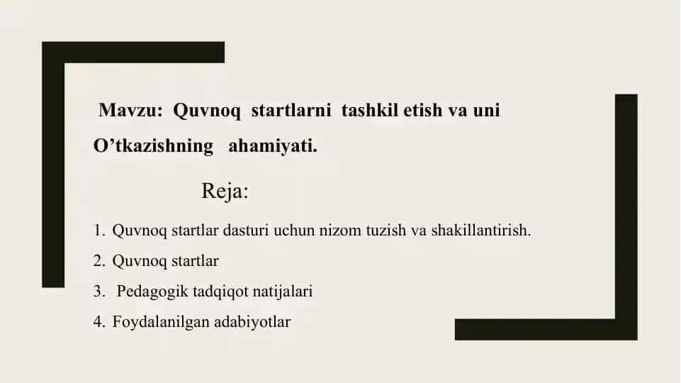 Quvnoq startlarni tashkil etish va uni o‘tkazishning ahamiyati