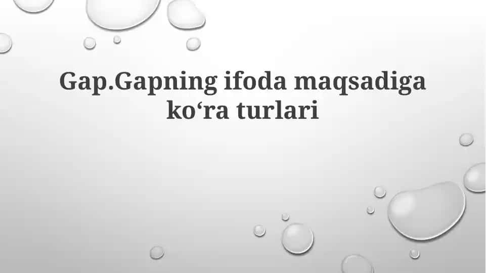 Gap ning maqsadiga ko'ra turining xususiyatlari