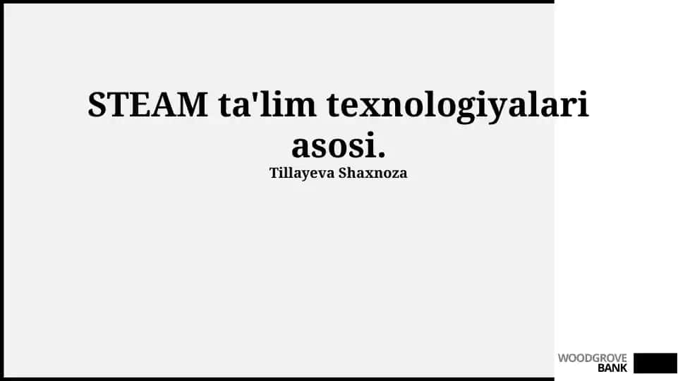 STEAM Ta'limi: Kelajak Kasblari Uchun Tayyorgarlik