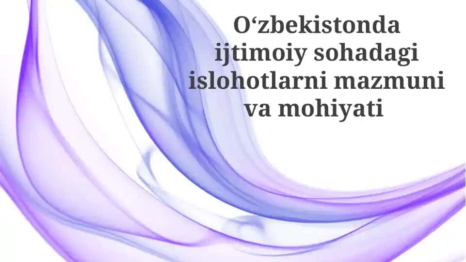 Ijtimoiy islohotlarning dolzarbligi