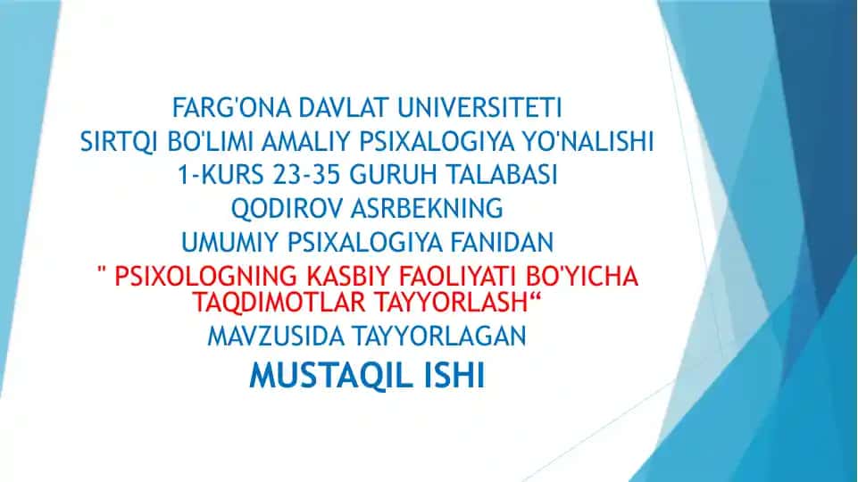 "PSIXOLOGNING KASBIY FAOLIYATI BO'YICHA TAQDIMOTLAR TAYYORLASH"