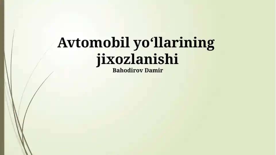 Avtomobil yo‘llarining jihozlanishi