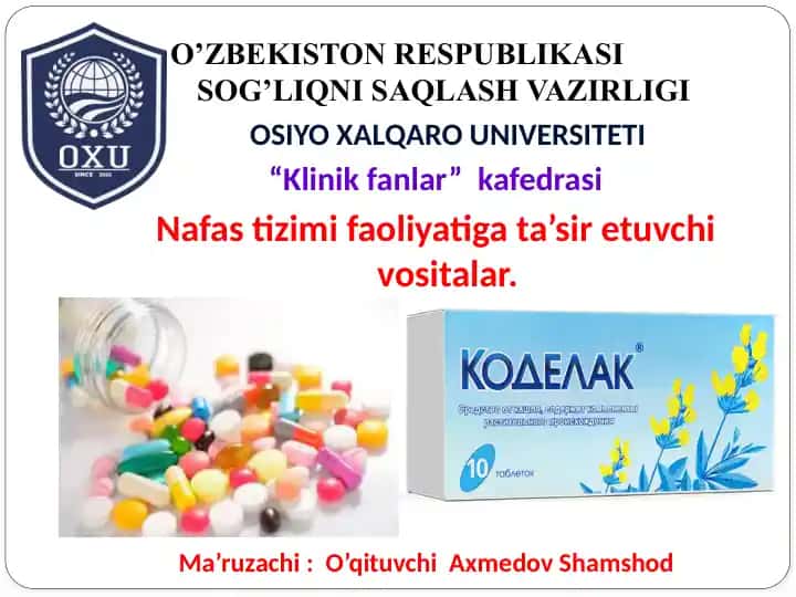 Nafas tizimi faoliyatiga ta’sir etuvchi vositalar