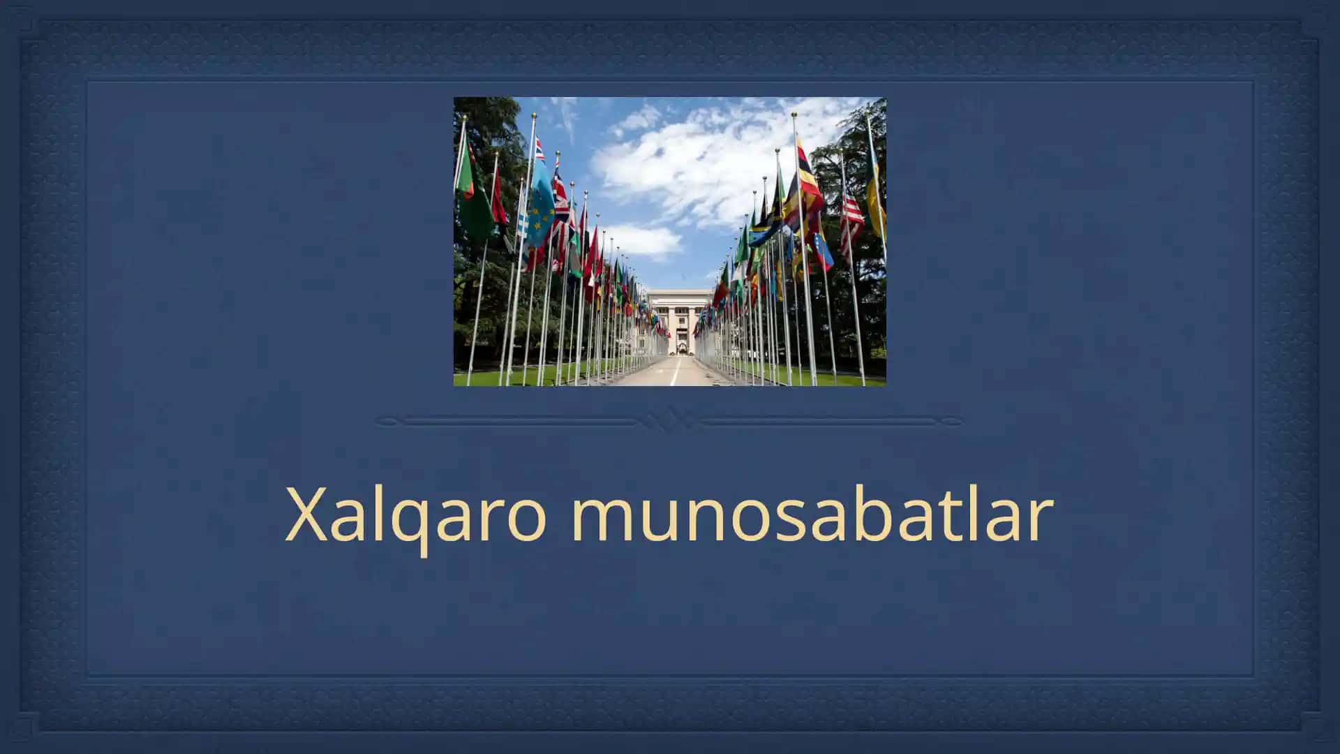 Xalqaro munosabatlar