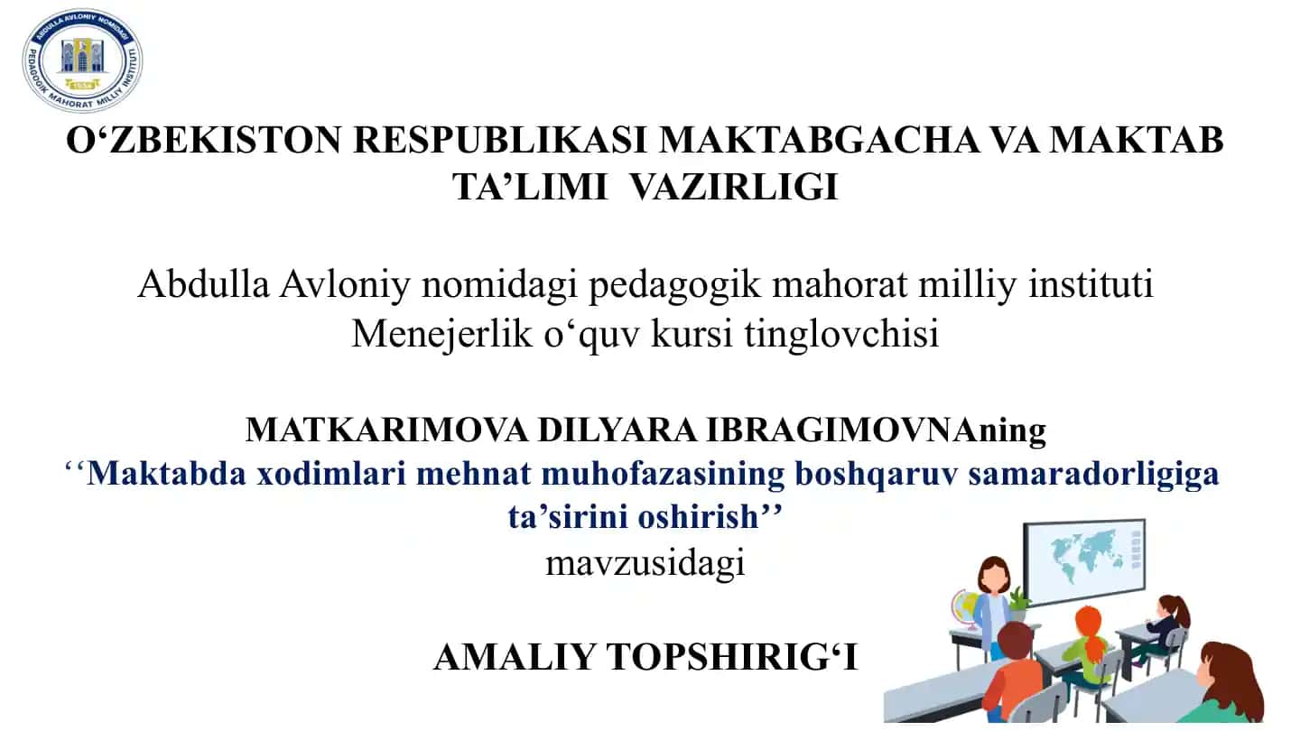 Maktabda xodimlari mehnat muhofazasining boshqaruv samaradorligiga ta’sirini oshirish