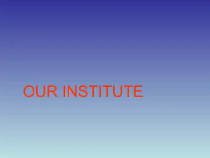 Educational Planning at Our Institute