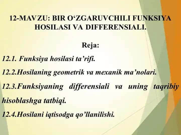 BIR О‘ZGARUVCHILI FUNKSIYA HOSILASI VA DIFFERENSIALI