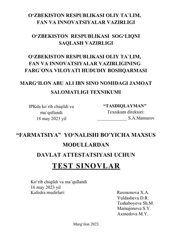 "Farmatsiya yo‘nalishi bo‘yicha maxsus modullardan davlat attestatsiyasi uchun test sinovlari"