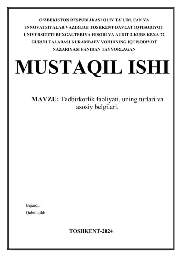 Tadbirkorlik faoliyati, uning turlari va asosiy belgilari