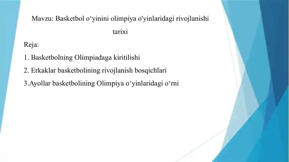 Basketbol o‘yinini olimpiya o'yinlaridagi rivojlanishi tarixi