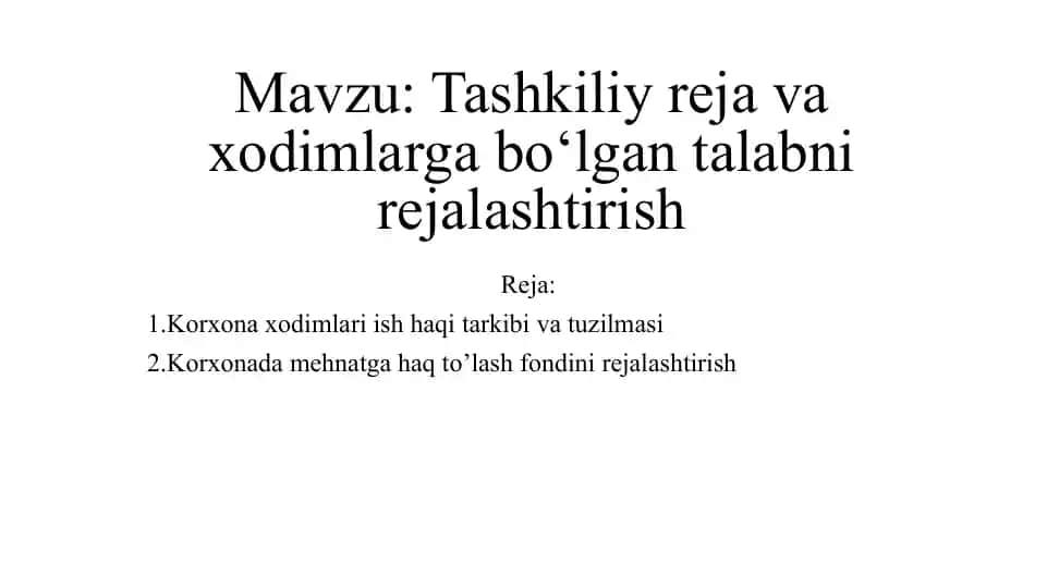 Korxonaning tashkiliy strukturasini tuzish
