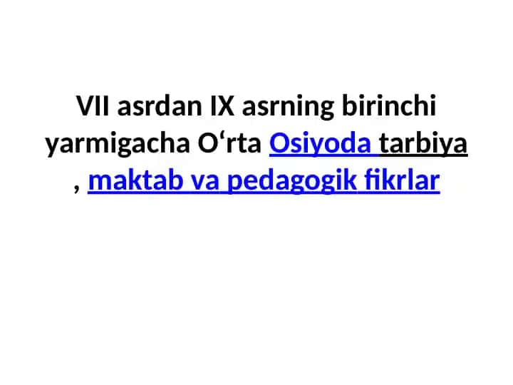 O‘rta Osiyoda Tarbiya, Maktab va Pedagogik Fikrlar