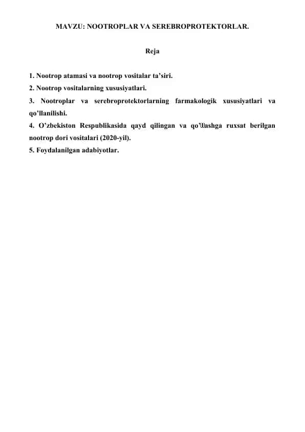 Nootroplar va serebroprotektorlar. Referat 8 bet.
