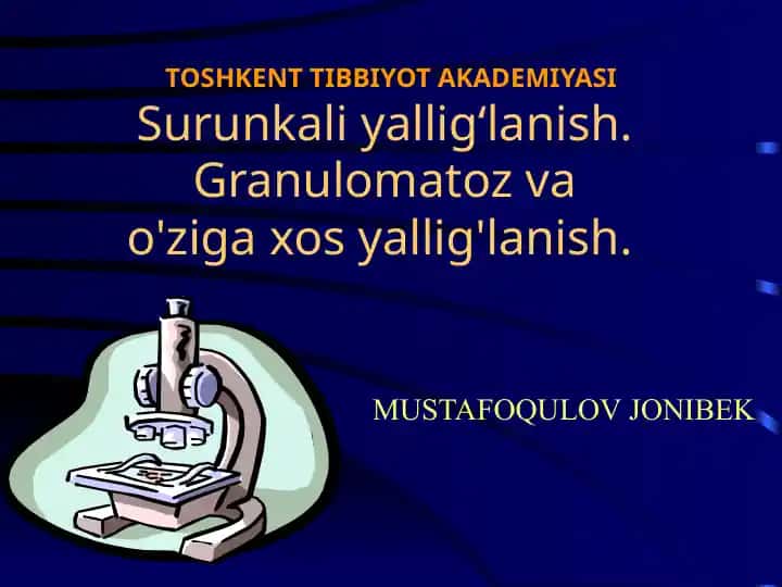 Granulomatoz yallig'lanish haqida ma'lumotlar