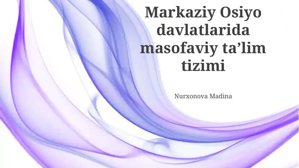 Markaziy Osiyo davlatlarida masofaviy taʼlim tizimi