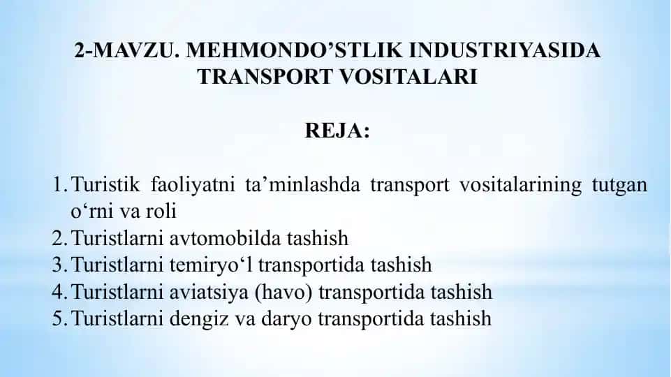 Mehmondo’stlik industriyasida transport vositalari