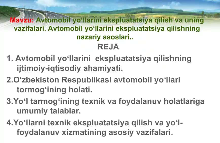 Avtomobil yoʻllarini ekspluatatsiya qilish va uning vazifalari