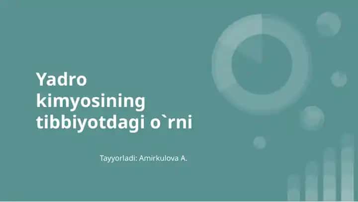 Yadro kimyosining tibbiyotdagi o`rni