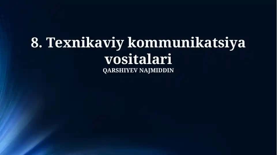 Texnik kommunikatsiya vositalari