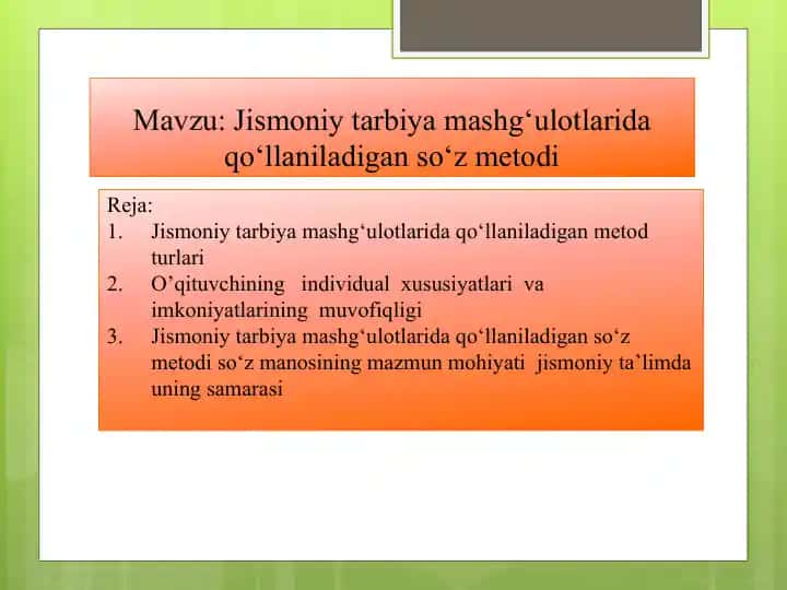 Jismoniy tarbiya mashg‘ulotlarida qo‘llaniladigan so‘z metodi