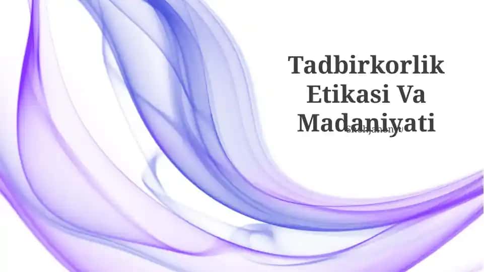 Tadbirkorlik Etikasi Va Madaniyati